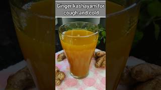 Ginger kashayam for cough and cold || home remedie #shorts #trendingshorts #coughmixture #coughsyrup