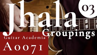 A0071 | Jhala 03, Patterns, Different Groupings, Melody Plus Drone String Striking Patterns