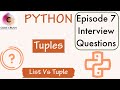 Python Interview Questions | Tuple In Python | Difference Between List And Tuple | Python Tuples