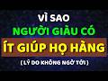 Cổ Nhân Dạy: Vì Sao Người Giàu Có Rất Ít Khi Giúp Họ Hàng Ruột Thịt? - Triết Lý Cuộc Sống