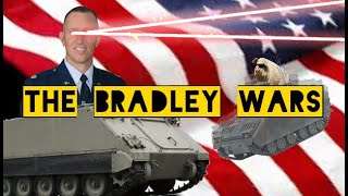 Colonel James Burton is a pathological liar: The Bradley Wars