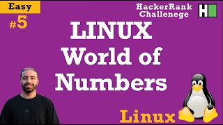5. LINUX World of Numbers: Hackerrank LINUX Full Tutorial