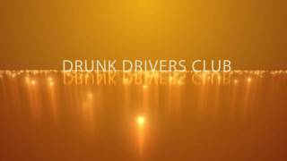 [DDC] Drunk Drivers Club