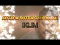 Antara Sutra dan Bulan || Saleem Iklim