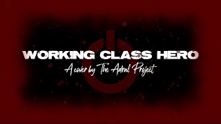 The revolution has begun. Working Class Hero - John Lennon (cover)