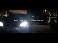 Who Left the Door Unlocked? - A Short Film