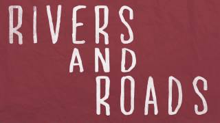 The Head and The Heart - Rivers and Roads (lyrics on screen)