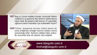 16-Nafaka davası sonunda hâkim nafakanın ve gecikme fâiz farkının ödenmesine karar verdi,bu câiz mi?