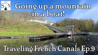 Going up a mountain in a boat! The incline  plane at Arzviller ~ Traveling French canals Ep. 9