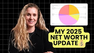 Net Worth Update 2025 What Changed