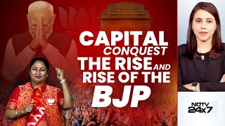 Rekha Gupta Delhi CM | Capital Conquest The Rise And Rise Of The BJP