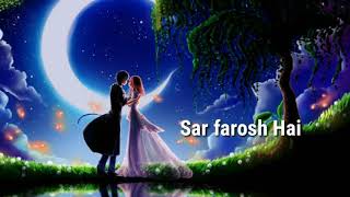 Aapki kashis sarfarosh hai | NEW WHATSAPP STATES 2020