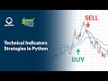 Technical Indicators Strategies in Python | An Introduction | Quantra Course