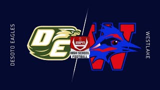 NCCL HIGHSCHOOL SERIES : Desoto eagles vs Westlake