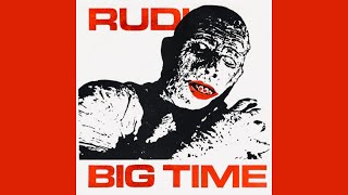 Rudi - Big Time [UK 7”] 1978