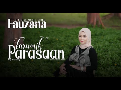 Fauzana Tarumik Parasaan Official Music Video Youtube Music