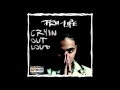 Tru-Life - Life's A Struggle