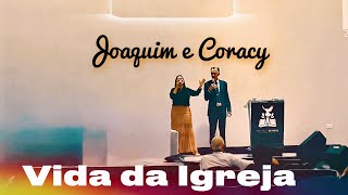 Vida Da Igreja - Joaquim e Coracy