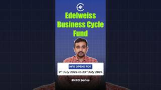 Edelweiss Business Cycle Fund | Momentum strategy | Latest NFO