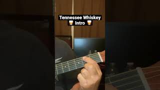 Tennessee Whiskey “Intro” guitar lessons👇