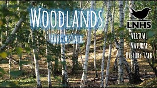 Habitat Talk: Woodlands