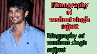 किसीने सोचा ना था...biography and filmography of sushant singh rajput