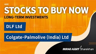 Stocks To Buy Now | #DLFLtd \u0026 #ColgatePalmolive (India) Ltd | 30th Jan 2025