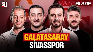 "ŞAMPİYONLUK HAVASI ESİYOR" | Galatasaray 6-1 Sivasspor, Mertens, Icardi, Ziyech, Okan Buruk
