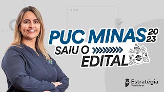 PUC Minas 2023 - Saíram os Editais!