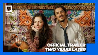 Two Years Later | Official Trailer