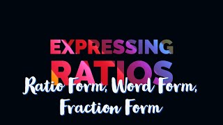 Expressing Ratios in Three Forms