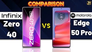 Infinix Zero 40 vs Motorola Edge 50 Pro : Which Phone is Best❓😮