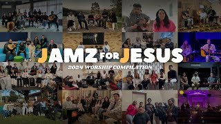 Jamz For Jesus Ep 19 - 2024 Worship Mix