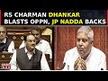 Parliament Session | JP Nadda Defends RS Chair's Stand, Says 'Opposition Stooped To New Low...'