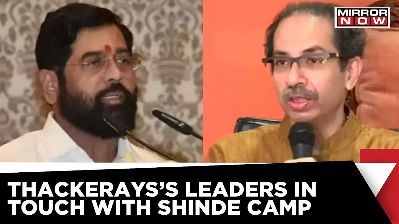 Maharashtra Political Crisis: Shinde Confirms Thackeray Camp Workers ...