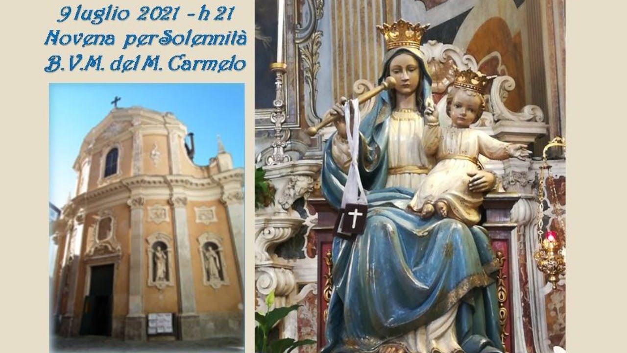 Novena B.V.M. Del M. Carmelo - 3°g. - Ore 21 - YouTube