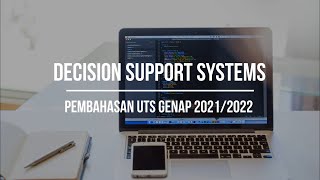 Pembahasan UTS DSS Genap 2021/2022