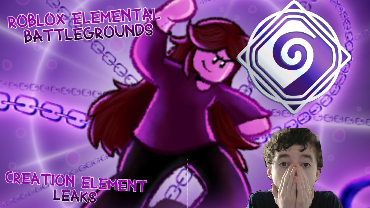 New Creation Element Leaks | Roblox Elemental Battlegrounds - YouTube