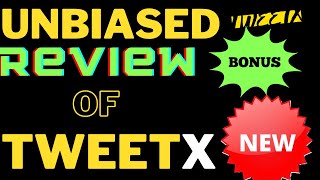 UNBIASED TWEETX REVIEW✌️ALL YOU NEED TO KNOW✌️TWEETX REVIEW