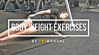 BODY WEIGHT: 10 Body Weight Exercises to build Triathlon Strength and Stability | TriManual