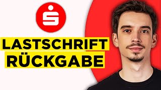 Sparkasse Lastschrift Zurückbuchen (2025) - Lastschriftrückgabe in der Sparkassen App Machen