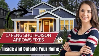 17 Feng Shui Poison Arrows Fixes Inside and Outside Your Home