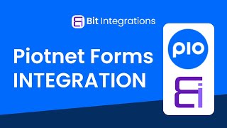 Integrating Piotnet Forms with Google Sheets | Step-by-Step Tutorial | Bit Integrations