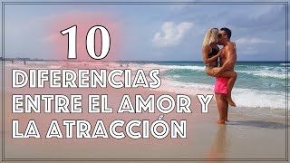 10 Diferencias Clave entre el Amor y la Atracción: ¿Cómo Saber si es Amor Verdadero?