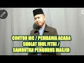 Contoh MC / Pembawa Acara Sholat Idul Fitri / Sambutan Takmir Masjid