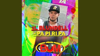 PA PI RI PA (feat. 3l Blundell)