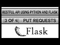 Creating a RESTFul API Using Python and Flask [3 of 4] - PUT Requests