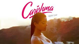 Carishma - Higher Love (Audio)