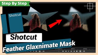 Add Feather to Mask (Glaxnimate) | Shotcut Tutorial