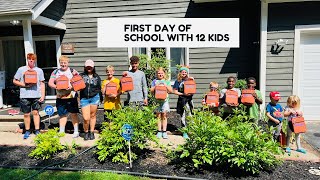 FIRST DAY OF SCHOOL WITH 12 KIDS